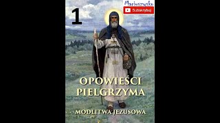 Opowieści pielgrzyma cz 1