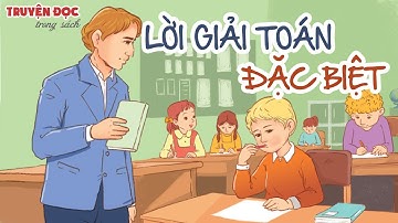 Lời giải toán đặc biệt | Tiếng Việt 3, tập 1 | Kết nối tri thức với cuộc sống