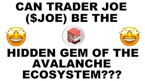Will TraderJoe ($JOE) Be The Next Pancakeswap, Uniswap, Sushiswap And Compound Finance Of Avalanche?