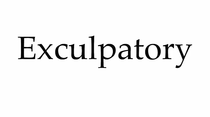 How to Pronounce Exculpatory