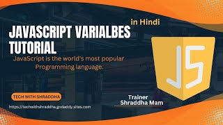 JavaScript Variable Tutorial in Hindi (2024)  #javascript #techwithshraddha #trending