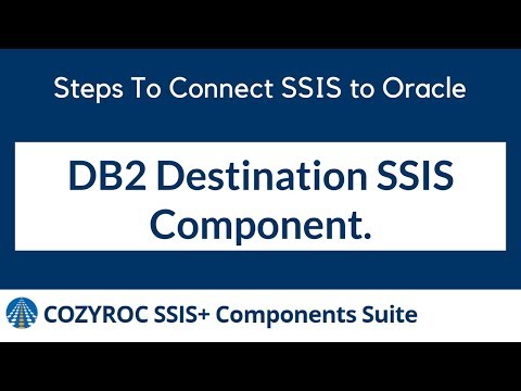 DB2 Destination SSIS Component. Steps To Connect SSIS to Oracle
