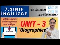 7. SINIF İNGİLİZCE | 3. ÜNİTE / BIOGRAPHIES