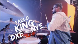 PABLO | KING | LIVE IN DXB | DAN THOMAS