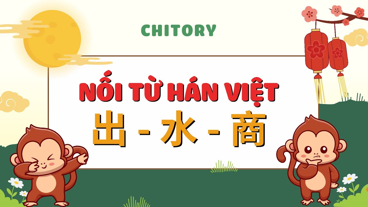Vui học chữ Hán -Nối từ Hán Việt 1 - 出 - 水 - 商 - YouTube