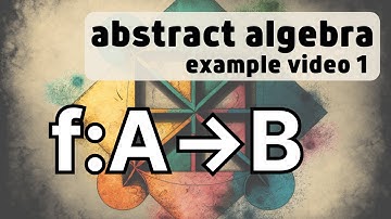Sets and functions -- Abstract Algebra Examples 1