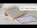 DIY iPad Stand for Drawing