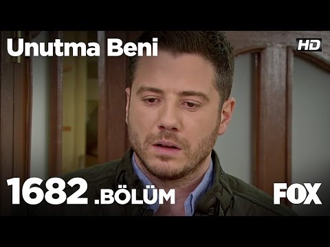 Unutma Beni 1682. Bölüm