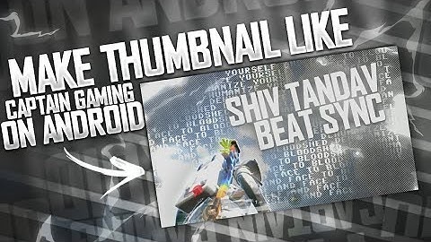 Make Thumbnail Like Captain Gaming |Alpha Dzns|