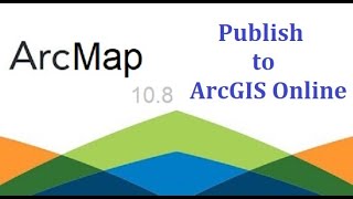 ArcMap Publish to ArcGIS Online   ArcGIS Mastery