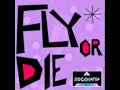 Fly or Die