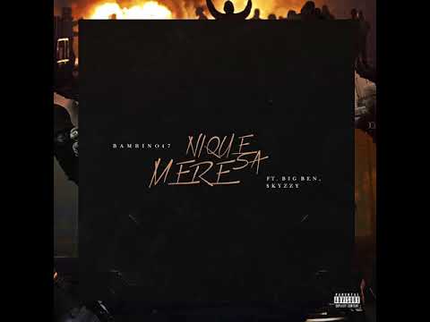 Youtube: BAMBINO47 – Nique Sa Mere Ft BIG BEN x SKYZZY (prod by Rjacksprodz)