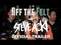 Off The Felt with Steve Aoki Episode 1 Trailer