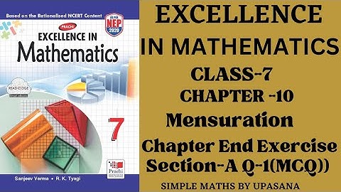 Excellence Math || Prachi Book || Class-7 || Chapter-10|| Chapter End Exercise|| Section-A Q-1(MCQ)