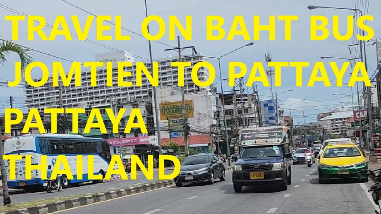 Jomtien to far end of Pattaya on Baht Bus - YouTube