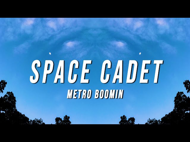 Metro Boomin - Space Cadet (TikTok Remix) [Lyrics] class=