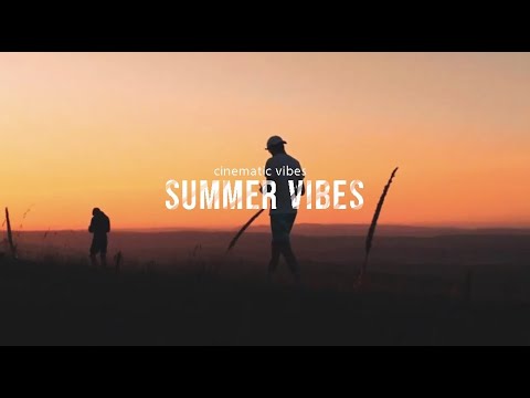 Summer Vibes - Cinematic Video