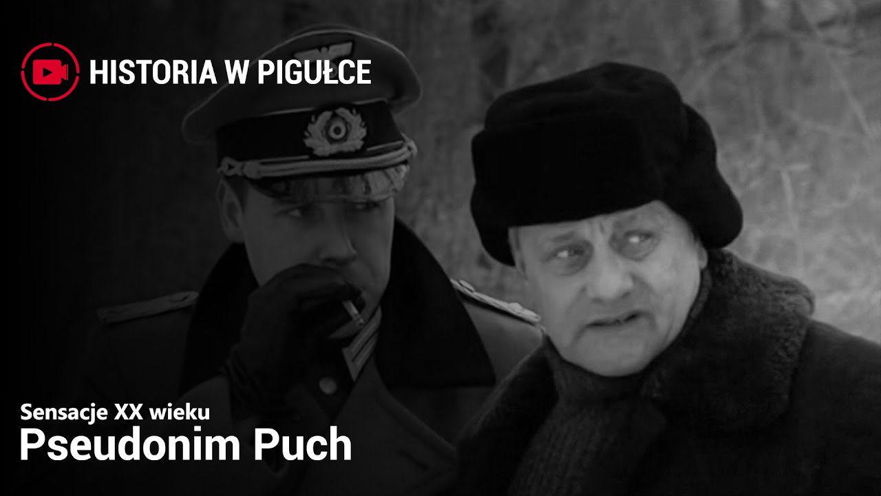 Sensacje XX wieku - Pseudonim „Puch”