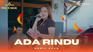 Download lagu ADA RINDU - NURIL AYLA || MARTA NADA  LIVE LATIAN x GORDON AUDIO 