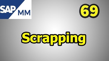 69- SAP MM Free Course: Scrapping