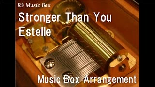 Stronger Than You/Estelle [Music Box] (Animation 'Steven Universe' Soundtrack)