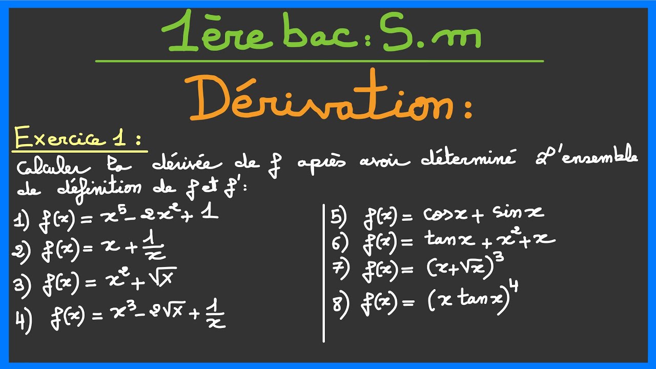 1ère bac SM : Dérivation - Exercice 1