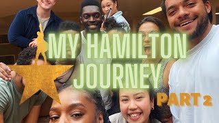 My Hamilton Journey (Pt.2) | Studio, Rehearsals, Hair