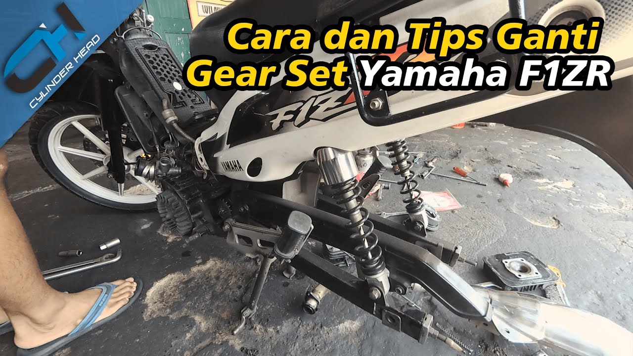 Cara dan Tips Ganti Gear Set Yamaha F1ZR YouTube