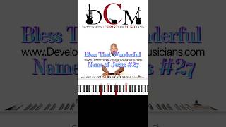 Bless That Wonderful Name of Jesus Tutorial #27 - Book YOUR FREE Lesson Today Via Website!