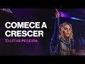 Comece a CRESCER - Talitha Pereira