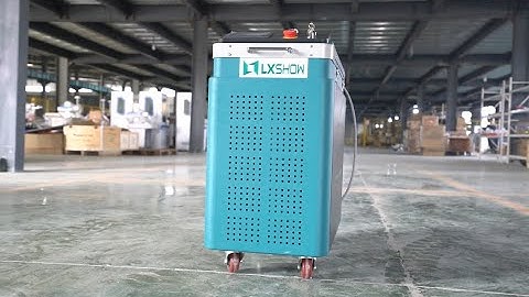 [LXSHOW LASER] Clean laser machine   LXC 300W remove dust