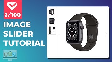 How To build an Image Slider Using HTML, CSS & JavaScript | 2/100 Projects