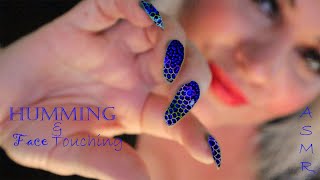 Asmr Humming And Face Touching