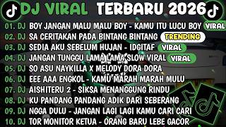 Dj Tiktok Terbaru 2026dj Boy Jangan Malu Malu Boy Kamu Itu Lucu Boydj Sa Ceritakan Pada Bintang