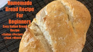 Homemade Bread for Beginners. - Easy How To Recipe