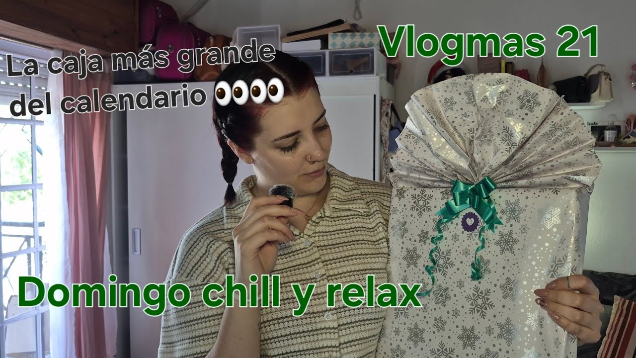 #Vlogmas 21 Domingo chill, abrimos la caja más grande del calendario 👀👀👀