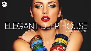 Elegant Deep House - Elite Deep House Selection 2026 | M-Sol Music