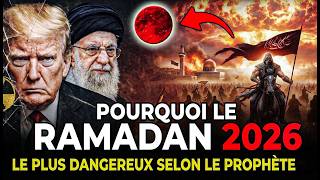 Pourquoi Ramadan 2026 Pourrait tre Le Plus Dangereux