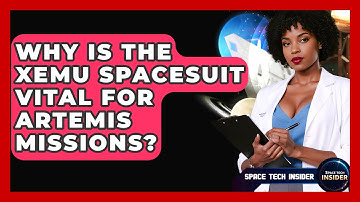 Why Is The xEMU Spacesuit Vital For Artemis Missions? - Space Tech Insider