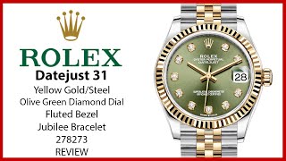 ▶Rolex Datejust 31 Yellow Gold/Steel Olive Green Diamond Dial & Fluted Bezel Jubilee 278273 - REVIEW