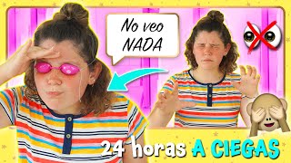 24 HORAS a CIEGAS 🙈 ¡Paso un DÍA sin VER!  😱 ME CAIGO por las ESCALERAS 😭 Lady pecas a CIEGAS