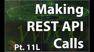 Making REST API Calls - Part 11L - Orchestrator REST API