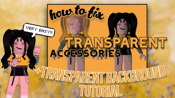 THREE WAYS to fix transparent accessories + transparent background tutorial || cxlliopso☁︎