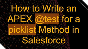 How to Write an APEX @ test for a picklist Method in Salesforce