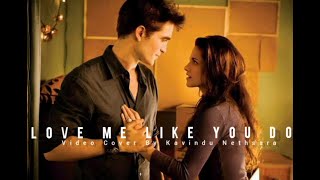Love Me Like You Do -  Elie Goulding (Twilight Movie )