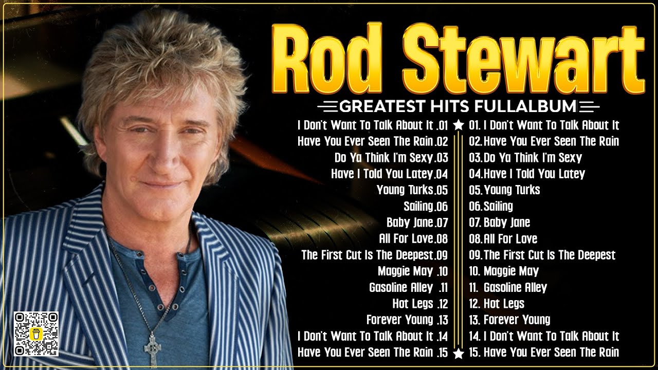 The Best of Rod Stewart ⭐ Rod Stewart Greatest Hits Full Album Soft Rock ⭐  