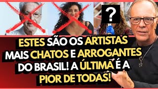 🚨Produtor EXPÕE os Artistas Mais CHATOS do Brasil! Bastidores Revelam Arrogância e Segredos Macabr0s