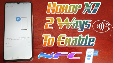 Honor X7 2 Ways to Turn On NFC|Tap your phone against NFC Reader to make a payment or send files