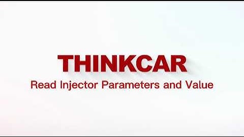 THINKTOOL Series | Read CHANGCHENG INJECTOR Parameters and Value
