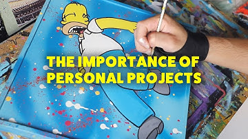 The Importance of Personal Art Projects